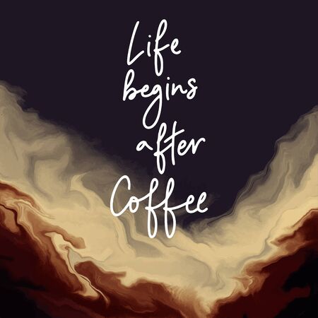 Life begins after Coffee.Inspirational quote.Phrase in modern mono line style for caffee or restaurant.Design is good as a print on t-shirts,bags,stationary,poster.のイラスト素材