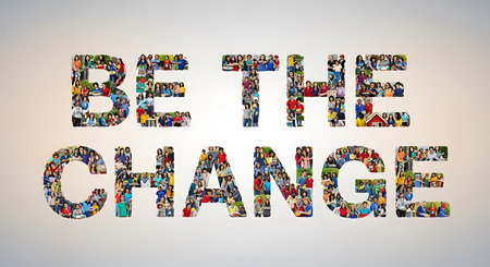 Be change is inspiration motivation with group of people together, support unity, and teamwork to promote positivity and social community participation.の素材