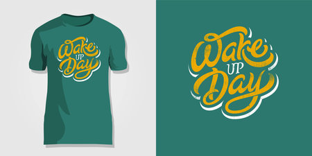 Wake up Day lettering on dark green background. Vintage vector lettering. Template for printing on T-shirt, hoodie, notepad, cloth, poster, banner, postcard, sketchbook.のイラスト素材