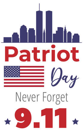 9.11 Patriot Day, September 11, 2001. Never Forget. Vector illustration EPS10.のイラスト素材