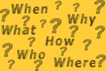 What, Where, Who, Why, When, How