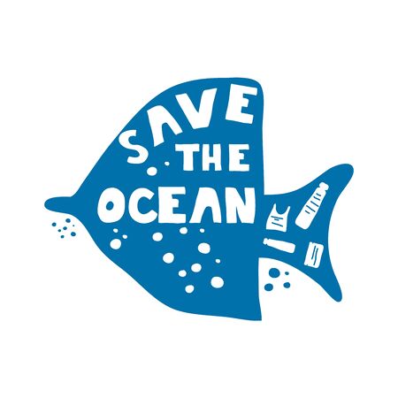 Save Ocean Life Lettering with Fish Silhouette and Plastic Wastes Floating Inside Vector...