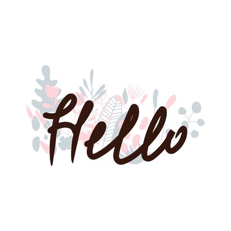 Hello Lettering Poster with Floral Backdrop Vector Illustration. Decorative Floral Greeting Conceptのイラスト素材