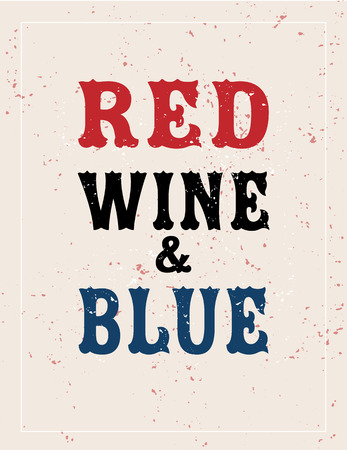Red wine and blue, fourth of July banner,  typographyのイラスト素材
