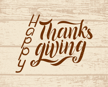 Vector illustration. Happy Thanksgiving Day typography vector design for greeting cards and poster on a wood textural background design template celebration.Happy Thanksgiving inscription, lettering.のイラスト素材