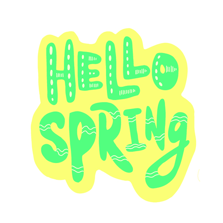 Hello Spring vector illustration on white background. Hand lettering for inspirational poster, card etc. Motivational quote typography design.のイラスト素材