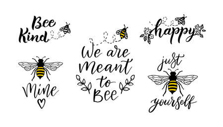 Bee funny quote set, hand drawn lettering for cute print. Positive quotes isolated on white background. Happy slogan for tshirt. Vector illustration bumble collection of typography poster with sayingsのイラスト素材