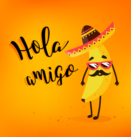 Funny cartoon banana in a Mexican hat and mustache. Hola amigo. Summer card. Flat style. Vector illustration.のイラスト素材