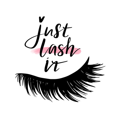 Just lash it. Hand sketched Lashes quote. Calligraphy phrase for gift cards, decorative cards, beauty blogs. Creative ink art work. Stylish vector makeup drawing. Closed eyes.のイラスト素材