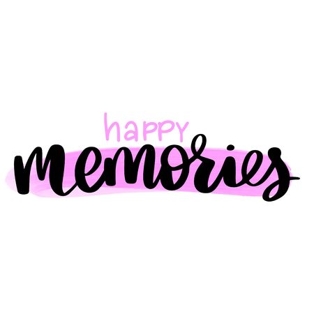Happy memories - Vector hand drawn lettering phrase. Modern brush calligraphy.のイラスト素材