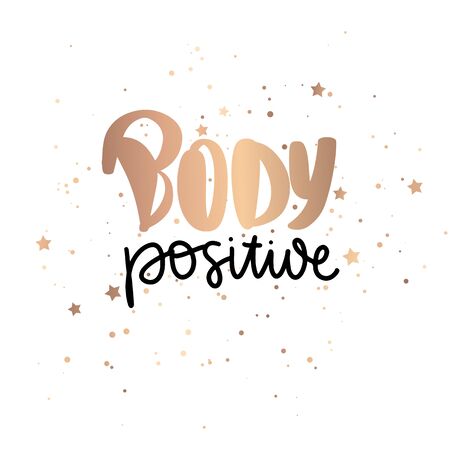 Body positive golden lettering. Hand drawn vector typography poster. Brush calligraphy. Feminism Handwritting slogan. Happy body positive quote.のイラスト素材