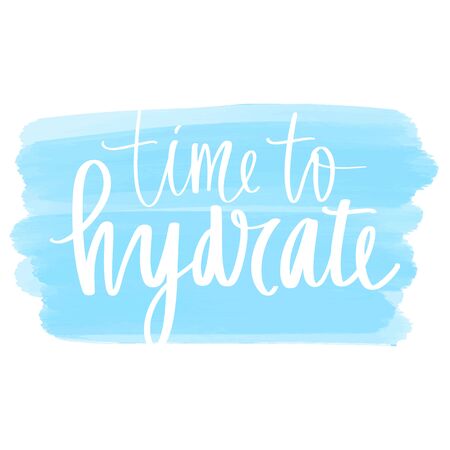 Time to hydrate vector handwritten lettering quote. Drink water Typography sloganのイラスト素材