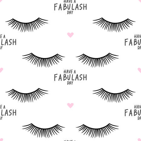 Vector seamless pattern with lashes and phrase have a fabulash day. Closed eyes background.のイラスト素材