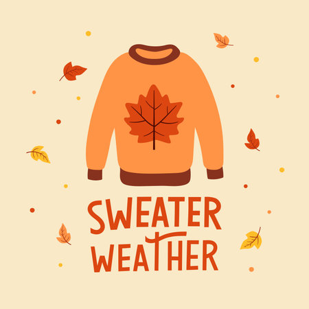 Autumn poster with knitted sweater, falling leaves and hand written text Sweater weather. Cartoon flat style. Template for greeting card, poster, banner, flyer. Vector illustrationのイラスト素材