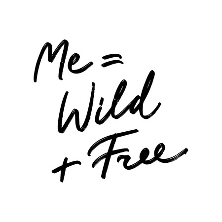 Hand drawn vector lettering quote isolated on the white background, boho style. Hand written overlay words Wild and free.のイラスト素材
