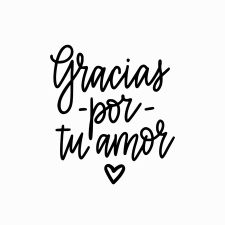 Vector calligraphy design thank you for your love in Spanish. Gracias por tu amor lettering for prints, posterd, bannersのイラスト素材
