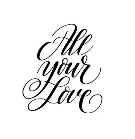 All your love vector brush calligraphy designのイラスト素材