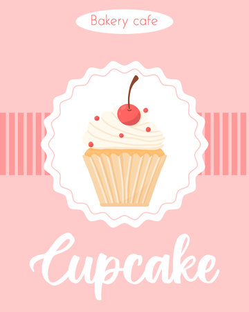Poster with Delicious beautiful cupcake with cream and cherry. Flyer with Muffin with whipped cream. Banner for confectionery and bakeries. vector illustration.のイラスト素材