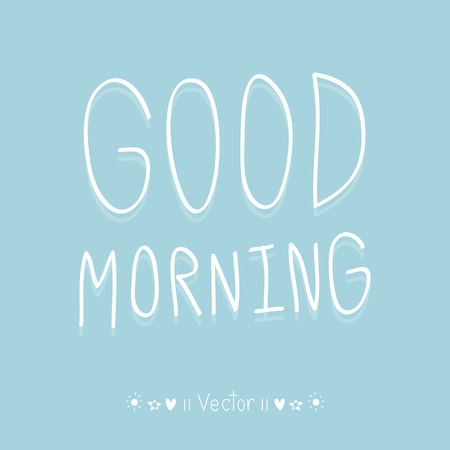 Vector good morning, hand lettering text, handmade calligraphy, Illustration のイラスト素材