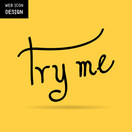 Vector Try Me, rough typography for poster. Illustration EPS10 great for any use.のイラスト素材