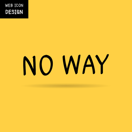 Vector No Way calligraphy, No Way lettering, No Way hand writing, No Way hand drawn inscription great for any use.のイラスト素材