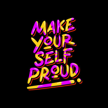 Make your self proud typography. yellow and purple combination on black backgroundのイラスト素材
