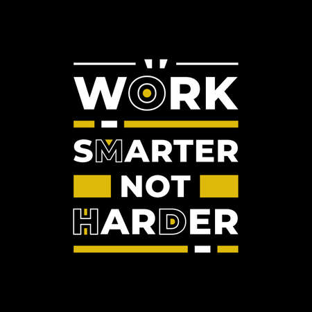 work smarter not harder typography. white, yellow, and black combination on black backgroundのイラスト素材