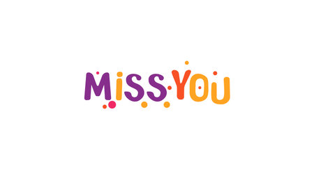 Miss You phrase in sweet bubbly letters with colorful confetti dots. Perfect for greeting cards, friendship notes, long-distance messages, social posts or cute print gifts. Vector illustration.のイラスト素材