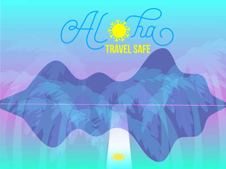 Aloha Travel Safe Tropic Banner Tourism Vintage Design. Open Borders after nCov Poster. Sunset or Sunrise on Tropical Island. Travel After Covid Background. Aloha Covid Souvenir. Nice Palm Trees, Seaのイラスト素材