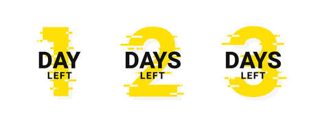 Days left, days to go from 1 to 3. Promotional banner countdown left days. Stylized counter and timer in yellow and black colors. Vectorのイラスト素材