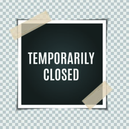 Information warning temporarily closed sign of coronavirus news.  Illustration