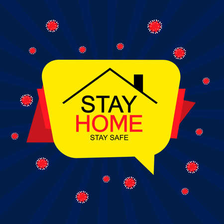 Stay Home. Stay Safe poster  awareness social media campaign and coronavirus prevention.のイラスト素材