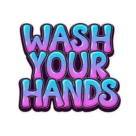 Wash your hands - graffiti design for banners, posters, signs. Vector.のイラスト素材
