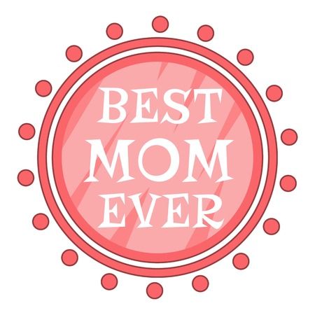Best Mom Ever Best Mom Ever pink circle iconのイラスト素材