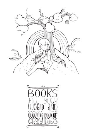 Vector illustration with cute girl sitting under the tree and reading book and educational motivating lettering about books and how they color our life. Isolated on white image with sky, rainbow, girl.のイラスト素材