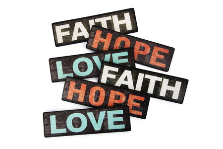 Faith, Hope Love, Isolated on White Backgroundの写真素材
