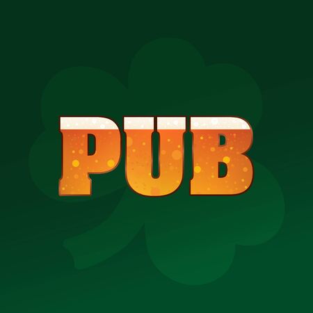 Inscription of a pub, with a beer texture on a green Irish backgroundのイラスト素材