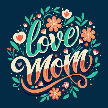 Heartfelt "Love You Mom" Lettering Quote for Mother's Day Greeting Cardのイラスト素材