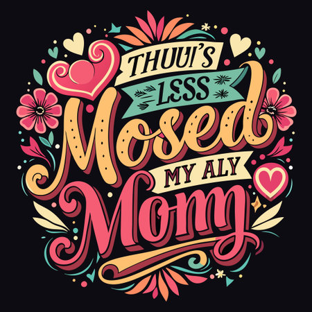 Humorous Mother's Day T-shirt with Funny Lettering Quotes Perfect for Momsのイラスト素材