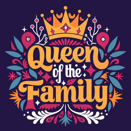 Humorous T-shirt Design Featuring "Queen of the Family" Letteringのイラスト素材