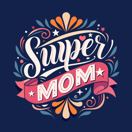 Empowering Super Mom Banner Quote for Celebrating Mothers on T-shirts and Mugsのイラスト素材