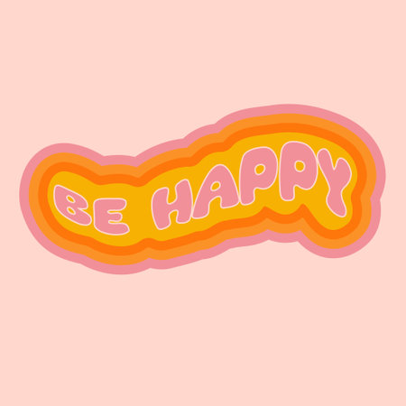 Hand written lettering BE HAPPY. Retro style, 70s poster in trendy retro psychedelic styleのイラスト素材