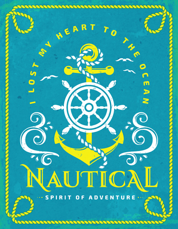Vintage vector emblem with anchor, steering wheel, waves and quote "I lost my heart to the ocean". Nautical poster with rope frame. Sea cruise, sailing travel or navigation themes.のイラスト素材