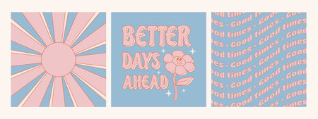 Retro 70s hippie posters. Better days ahead groovy phrase with cute flower. Vector illustration.のイラスト素材