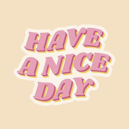 Have a nice day positive inspirational phrase. Retro sticker in 1970s groovy style. Vector illustrationのイラスト素材