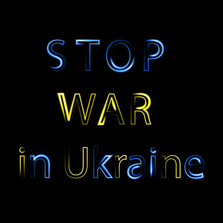 Inscription "stop war in Ukraine" with neon effect in yellow and blue colors on a black background.の写真素材