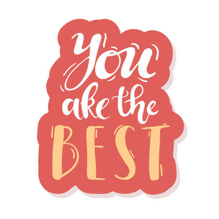 You are the best. Hand drawn motivation lettering quote. Design element for poster, Flyers, Promotion, Scrapbookingbanner, greeting card. Vector illustration red white stickerのイラスト素材