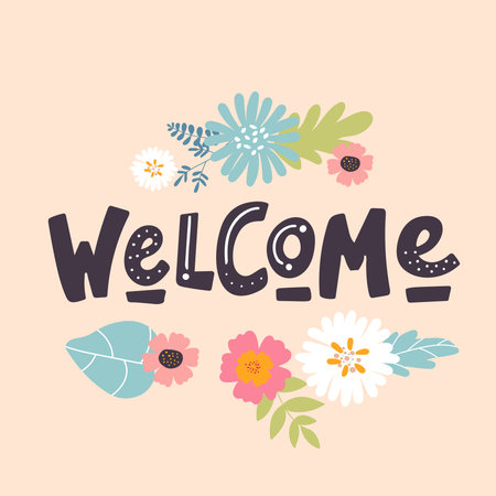 Welcome sign.Beautiful greeting card scratched calligraphy text word with flowers. Hand drawn invitation T-shirt print design. Handwritten modern brush lettering background isolated vector.のイラスト素材