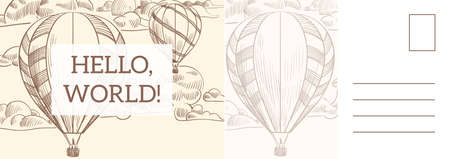 Travel postcard. Air balloons in retro hand drawn engraving style, hello world text, tourism letter template, vector vintage invitation and greeting card with phrase and copy spaceのイラスト素材