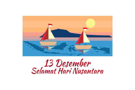 Translation: December 13, Happy Nusantara Day. Hari Nusantara ( Indonesian Archipelago Day)  vector illustration. Suitable for greeting card, poster and banner.のイラスト素材